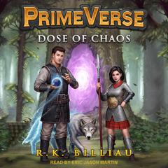 PrimeVerse: Dose of Chaos Audiobook, by R.K. Billiau