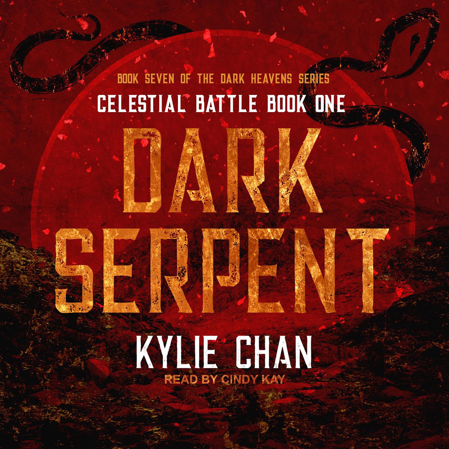 Dark Serpent: Celestial Battle: Book One Audiobook, by Kylie Chan