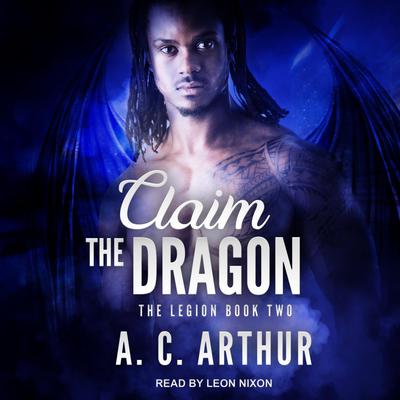 Claim the Dragon Audiobook, by A. C. Arthur