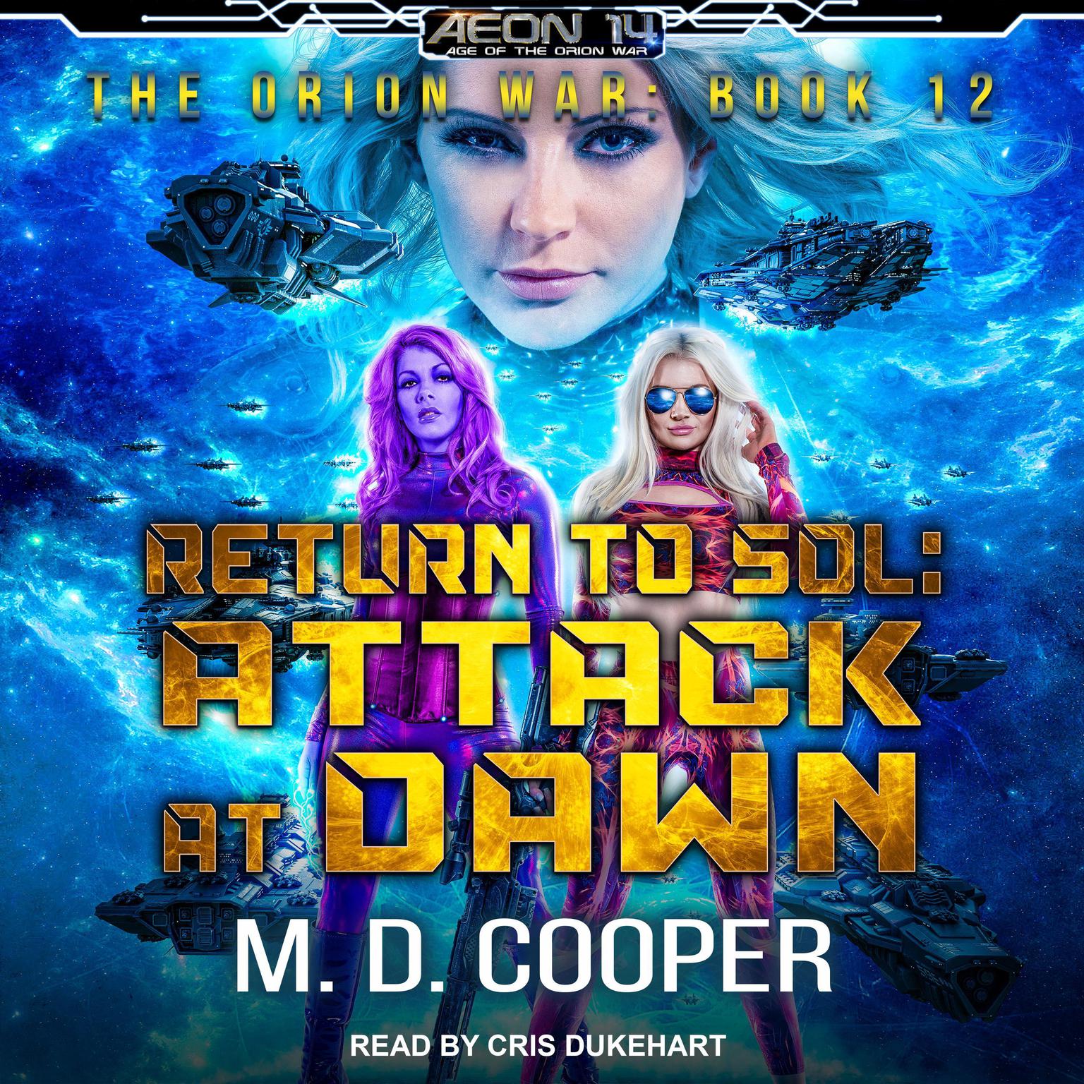 Return to Sol: Attack at Dawn Audiobook, by M. D. Cooper