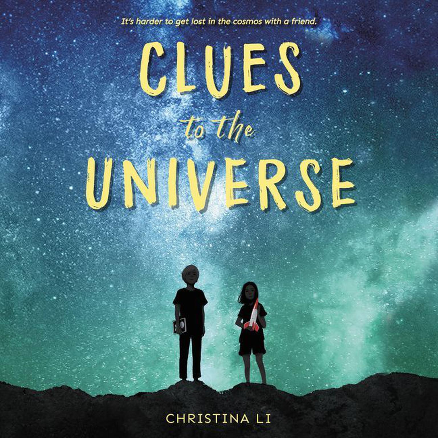 Clues to the Universe Audiobook, by Christina Li