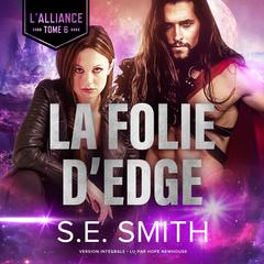 La Folie d’Edge Audiobook, by S.E. Smith