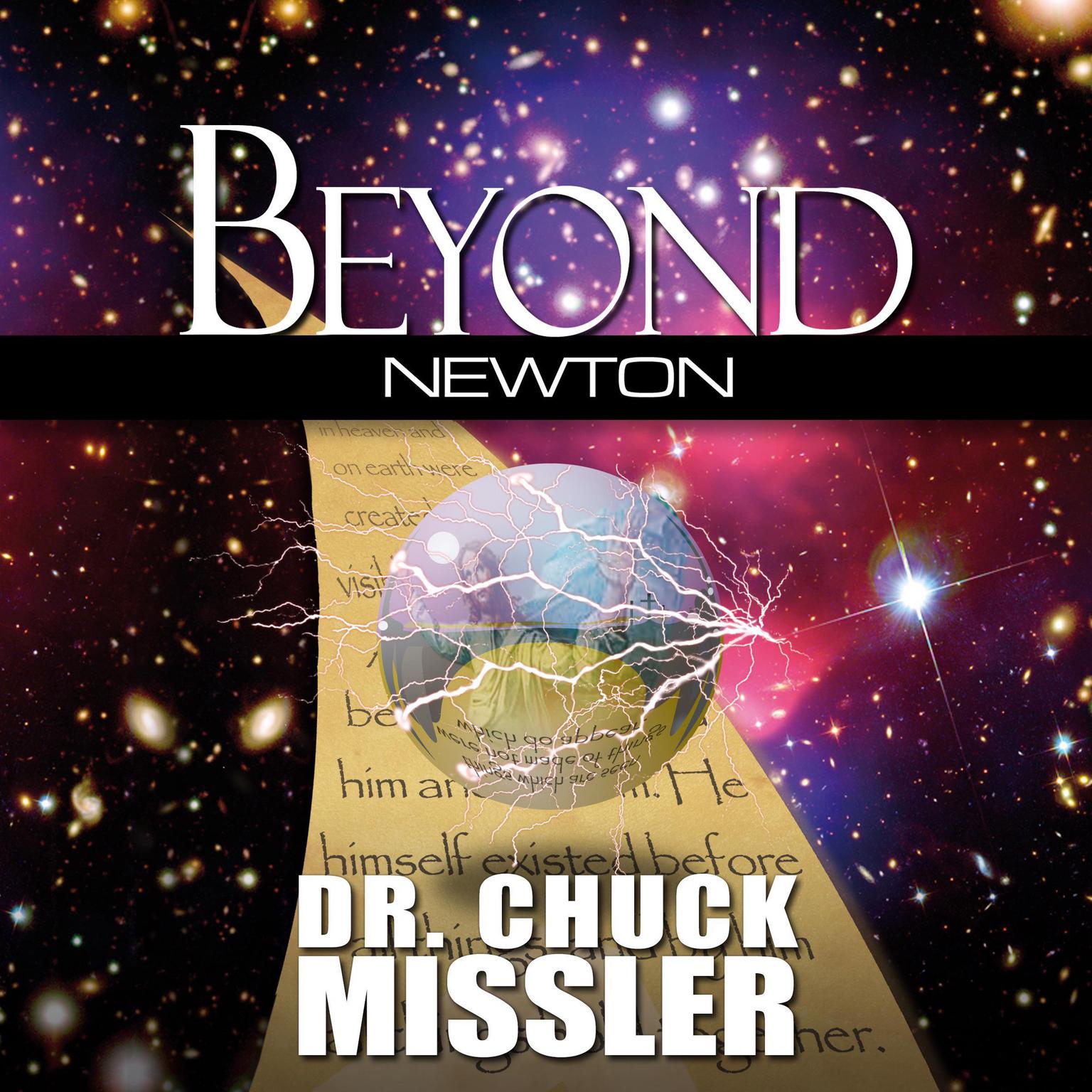 Beyond Newton  Audiobook, by Chuck Missler