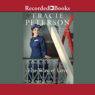 The Way of Love Audiobook, by Tracie Peterson