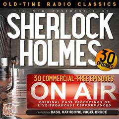 THE NEW ADVENTURES OF SHERLOCK HOLMES, 30-EPISODE COLLECTION Audiobook, by 