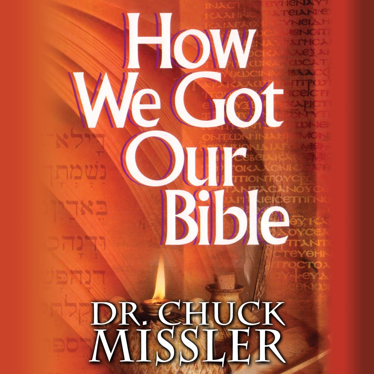 How We Got Our Bible Audiobook, by Chuck Missler