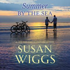 Summer by the Sea Audiobook, by Susan Wiggs