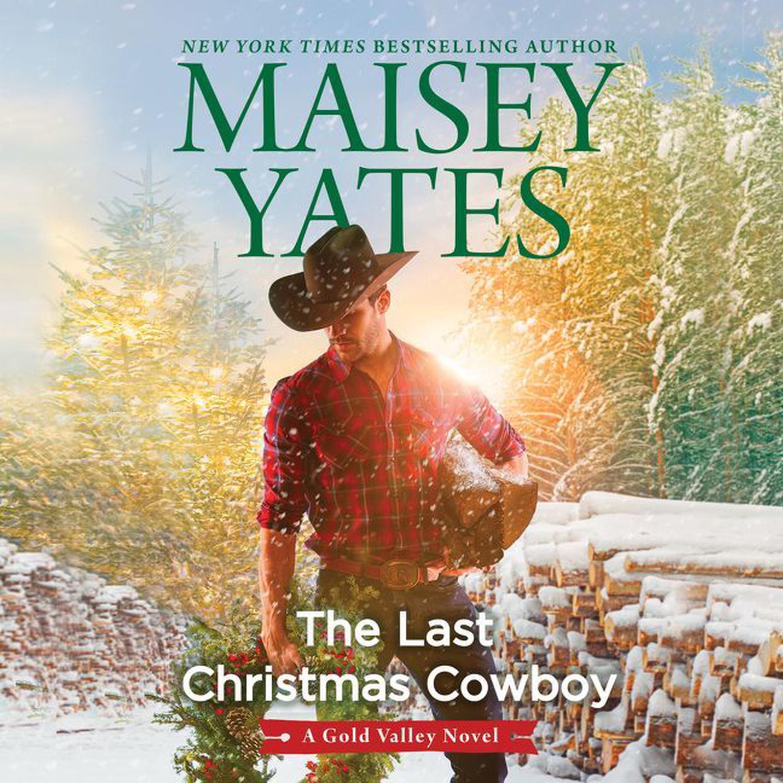 The Last Christmas Cowboy Audiobook, by Maisey Yates