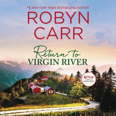 Return to Virgin River Audiobook, by Robyn Carr