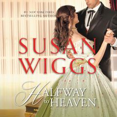 Halfway to Heaven Audiobook, by Susan Wiggs