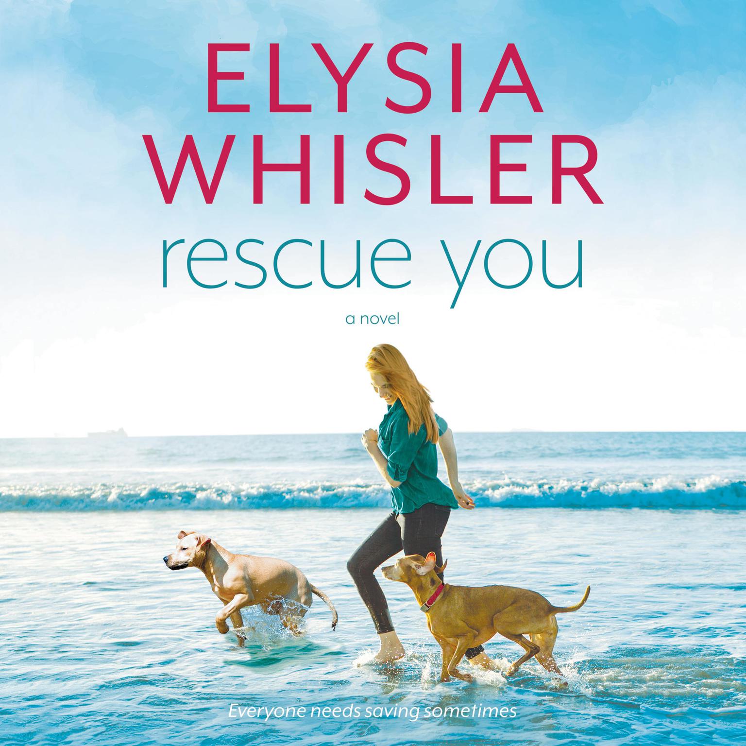 Rescue You Audiobook, by Elysia Whisler