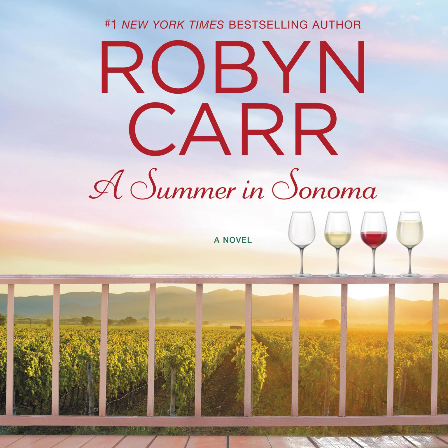 A Summer in Sonoma Audiobook, by Robyn Carr