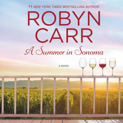 A Summer in Sonoma Audiobook, by 