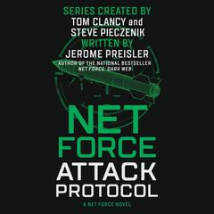 Net Force: Attack Protocol Audiobook, by Jerome Preisler