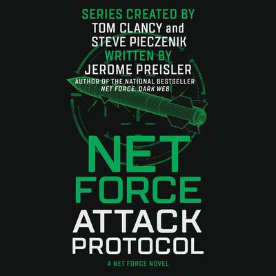 Net Force: Attack Protocol Audiobook, by Jerome Preisler
