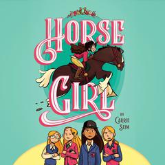 Horse Girl Audiobook, by Carrie Seim