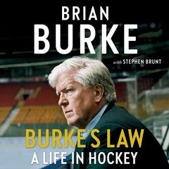 Burkes Law: A Life in Hockey Audiobook, by Brian Burke