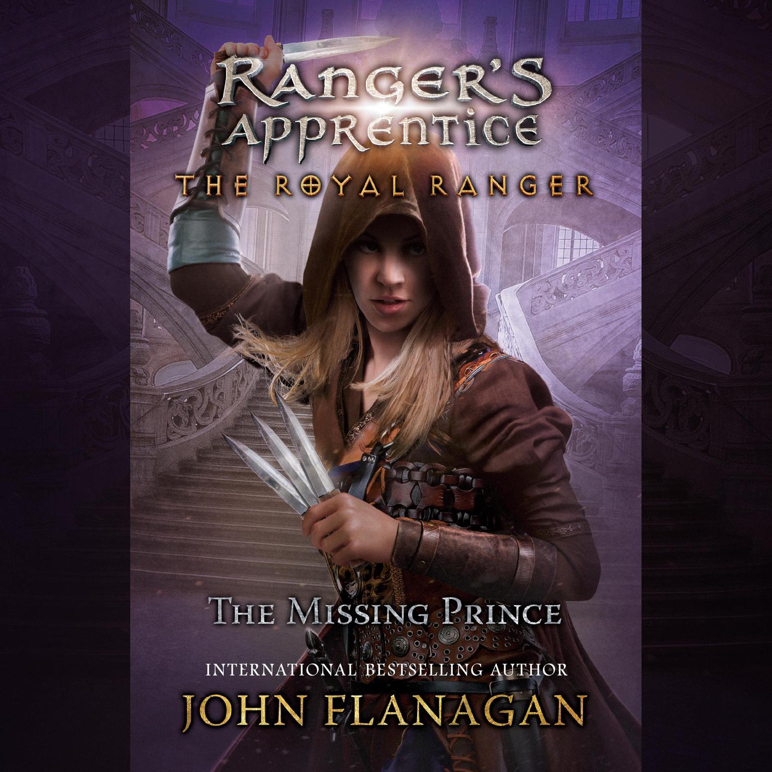 The Royal Ranger: The Missing Prince Audiobook, by John Flanagan