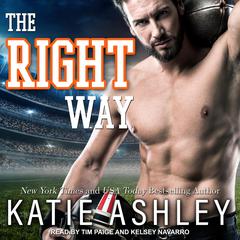 The Right Way Audiobook, by Katie Ashley