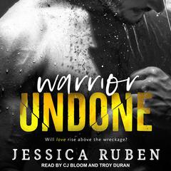 Warrior Undone Audiobook, by Jessica Ruben