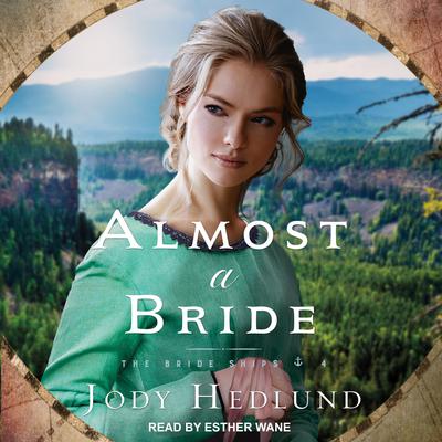 Almost a Bride Audiobook, by Jody Hedlund