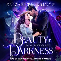 Beauty In Darkness Audiobook, by Elizabeth Briggs