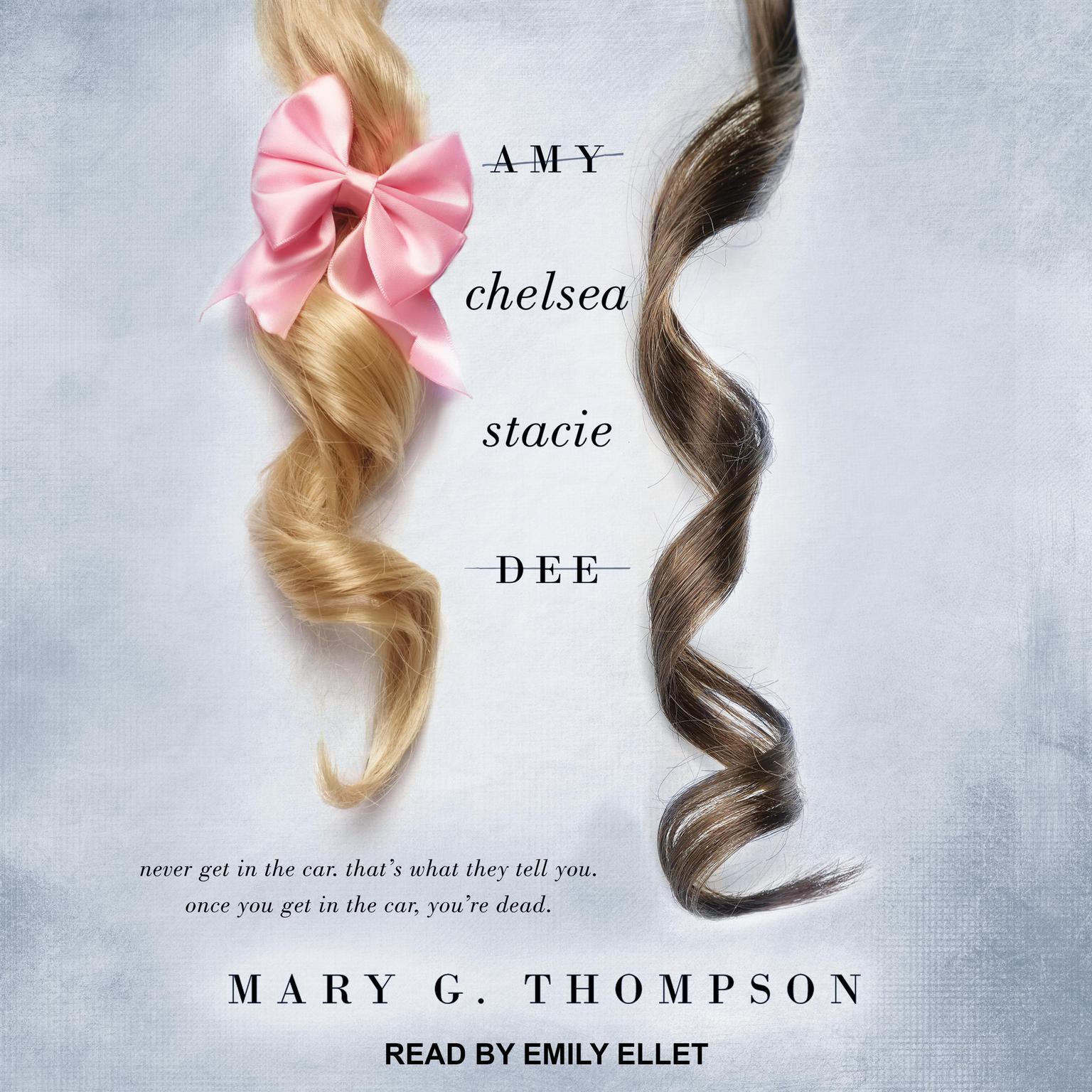 Amy Chelsea Stacie Dee Audiobook, by Mary G. Thompson