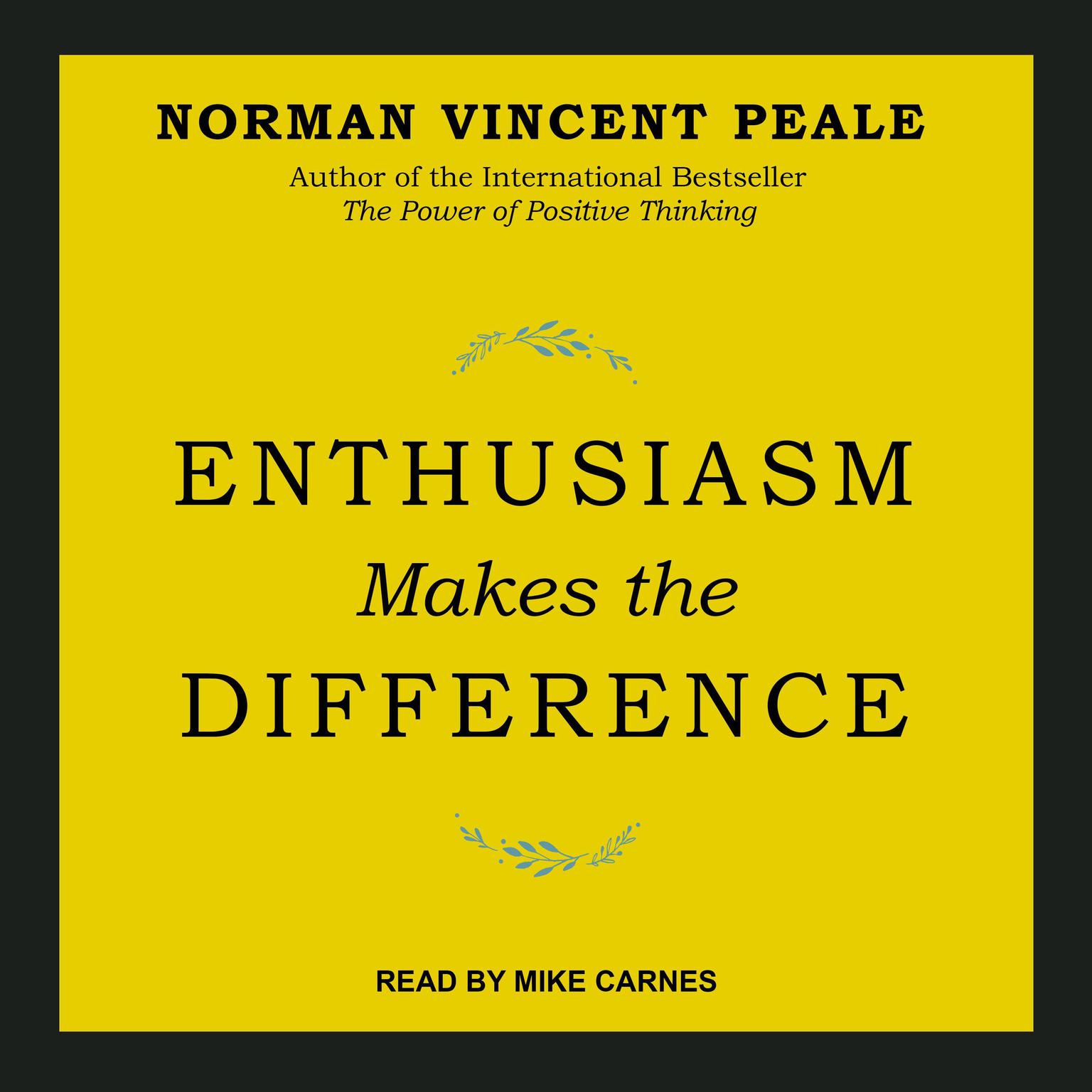 Enthusiasm Makes the Difference Audiobook, by Norman Vincent Peale