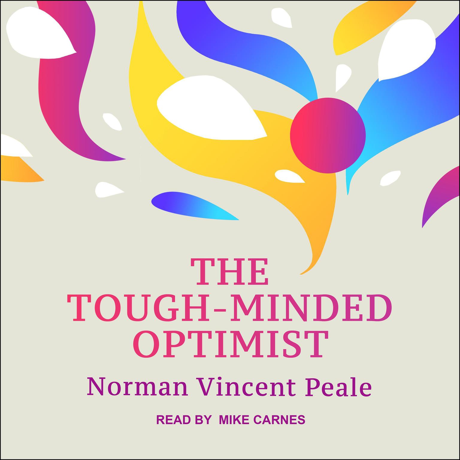 The Tough-Minded Optimist Audiobook, by Norman Vincent Peale