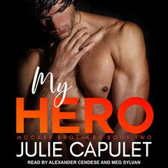 My Hero Audiobook, by Julie Capulet