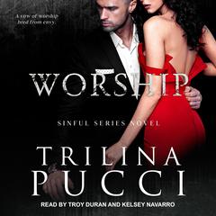 Worship Audiobook, by Trilina Pucci