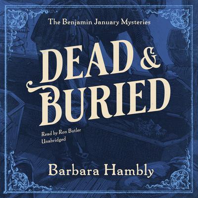 Dead and Buried Audiobook, by Barbara Hambly