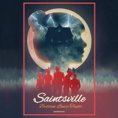Saintsville Audiobook, by Brittani Louise Taylor