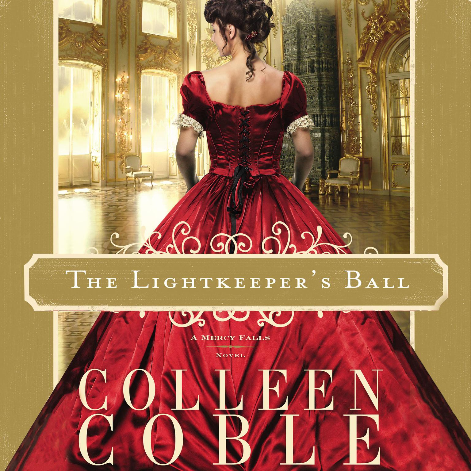 The Lightkeepers Ball Audiobook, by Colleen Coble