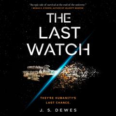 The Last Watch Audiobook, by 