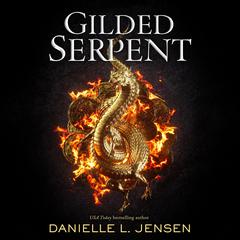 Gilded Serpent Audiobook, by Danielle L. Jensen