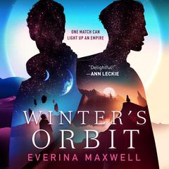 Winter's Orbit Audiobook, by Everina Maxwell