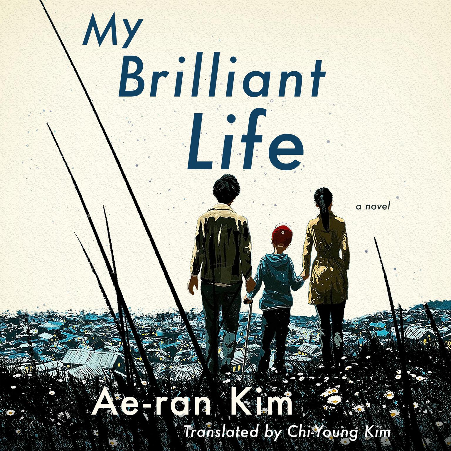 My Brilliant Life Audiobook, by Ae-ran Kim