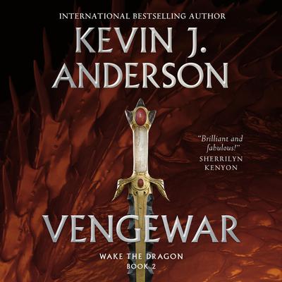 Vengewar: Wake the Dragon #2 Audiobook, by Kevin J. Anderson