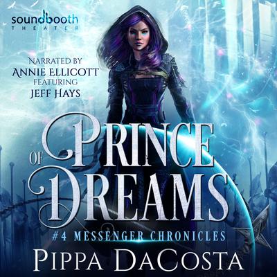 Prince of Dreams Audiobook, by Pippa DaCosta