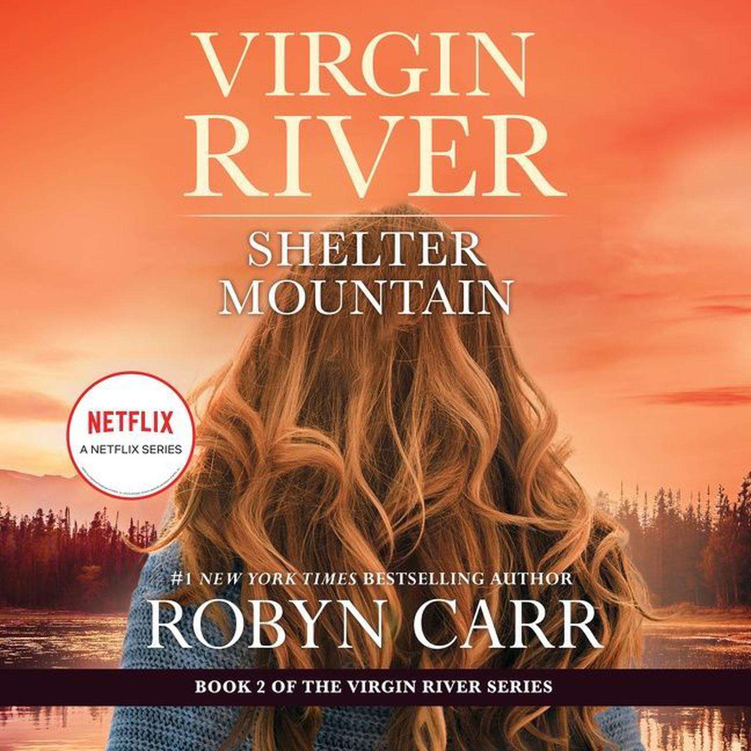 Shelter Mountain: A Virgin River Novel Audiobook, by Robyn Carr
