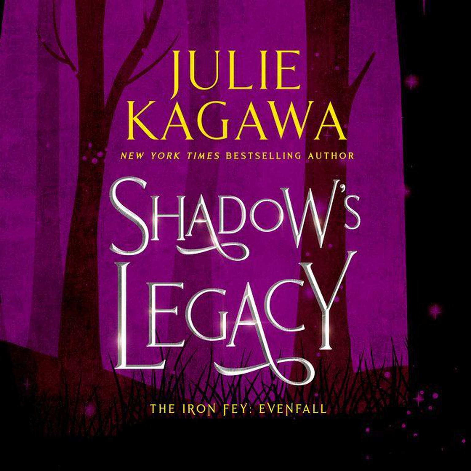 Shadows Legacy Audiobook, by Julie Kagawa