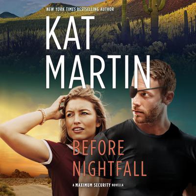 Before Nightfall Audiobook, by Kat Martin