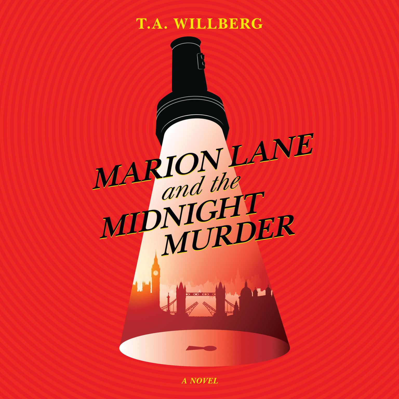 Marion Lane and the Midnight Murder: A Novel Audiobook, by T. A. Willberg