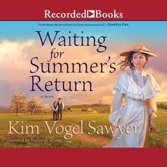 Waiting for Summer's Return Audiobook, by Kim Vogel Sawyer