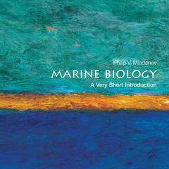 Marine Biology: A Very Short Introduction Audiobook, by Philip V. Mladenov