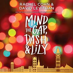 Mind the Gap, Dash & Lily Audiobook, by David Levithan