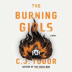 The Burning Girls: A Novel Audiobook, by 