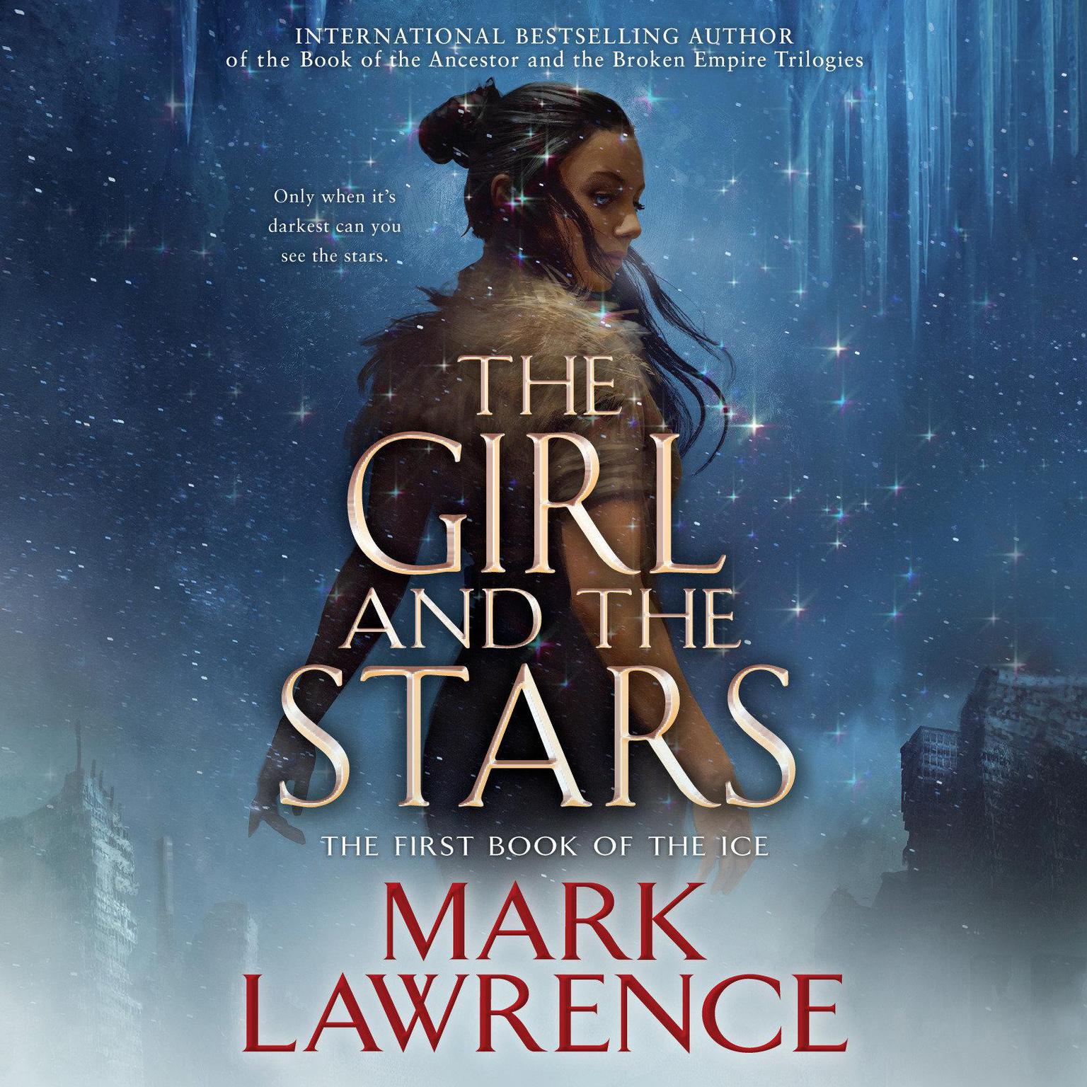 The Girl and the Stars Audiobook, by Mark Lawrence