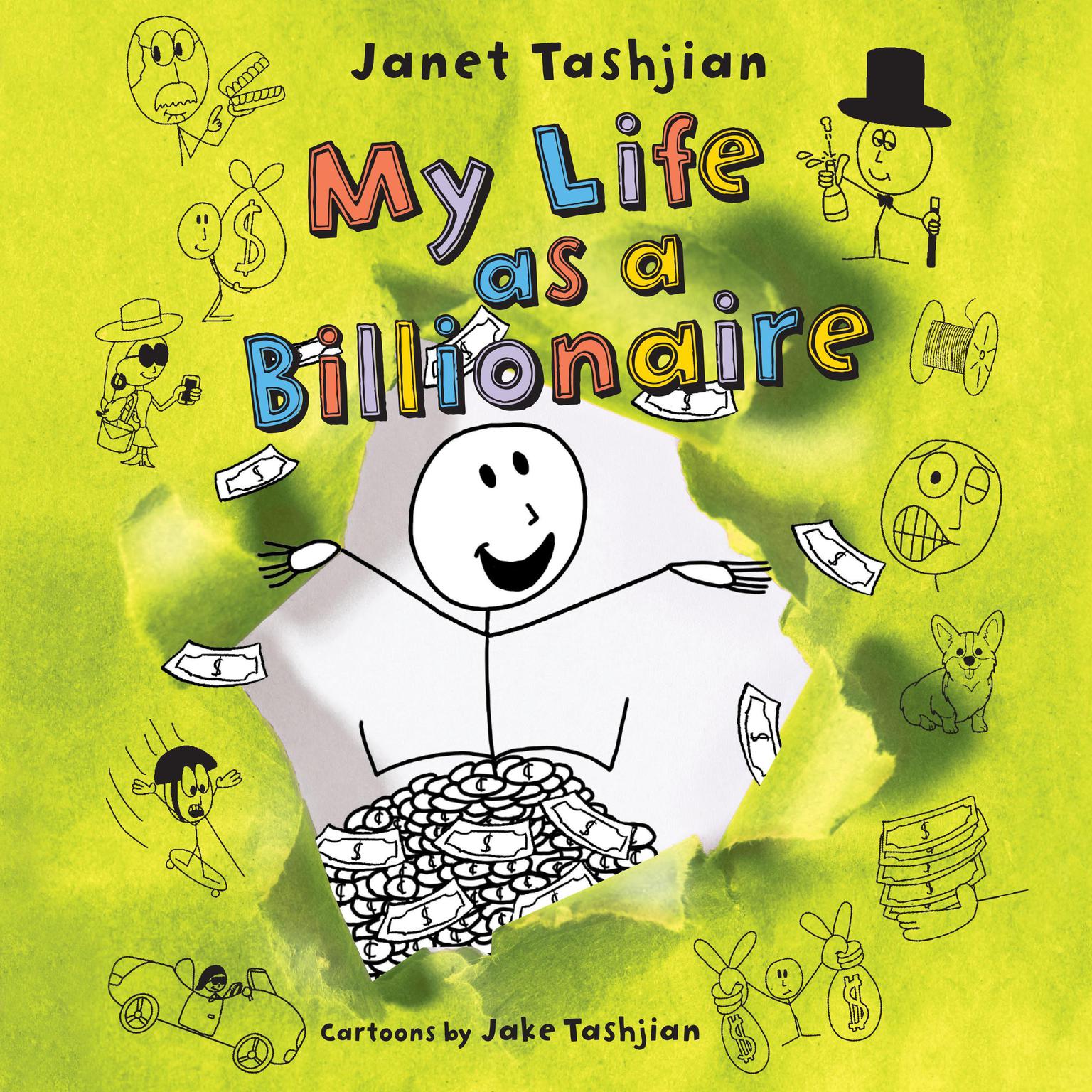 My Life as a Billionaire Audiobook, by Janet Tashjian